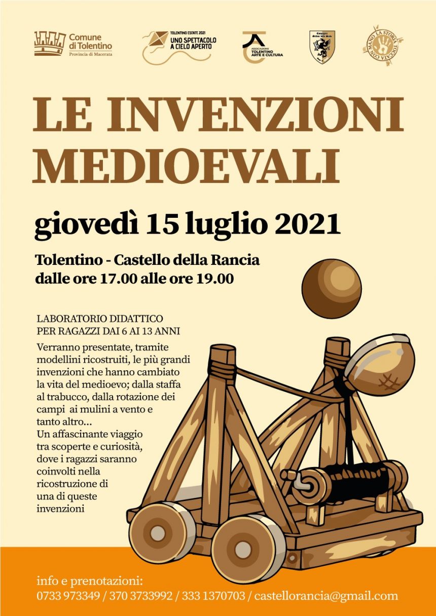 Le Invenzioni Medioevali – Giovedi 15 Luglio – Tolentino